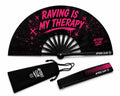 Raving Is My Therapy Fan