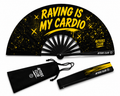 Raving Is My Cardio Fan
