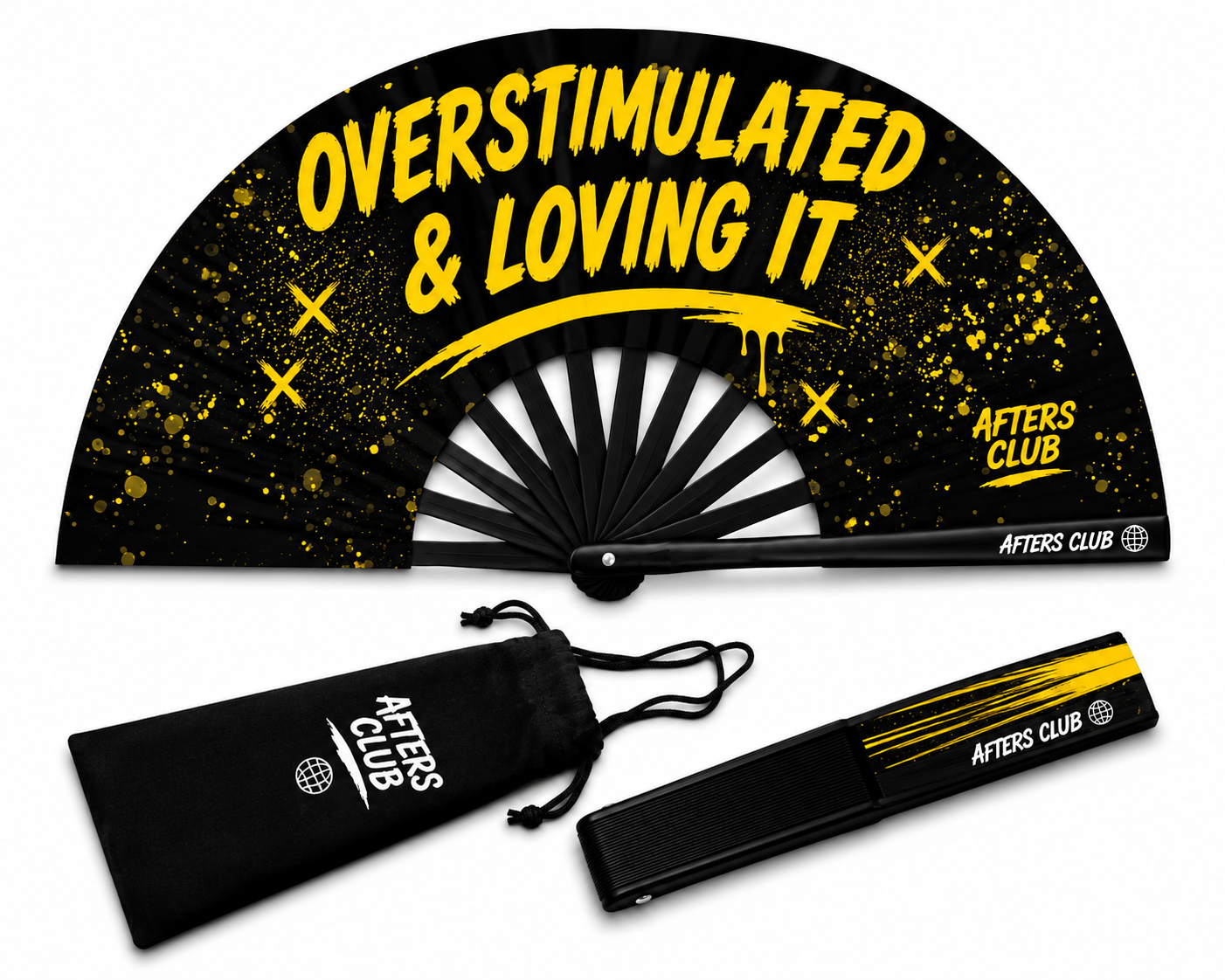 Overstimulated & Loving It Fan