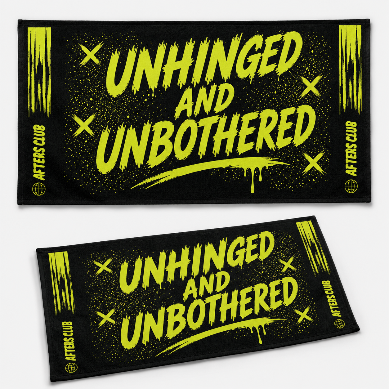 Unhinged and Unbothered Towel